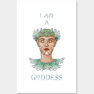 I am a goddess Posters and Art